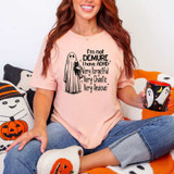 I'm Not Demure Ghost Tee