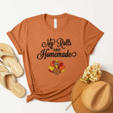 My Rolls Are Homemade Tee