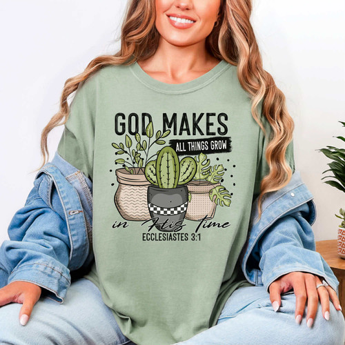 God Makes All Things Grow Tee