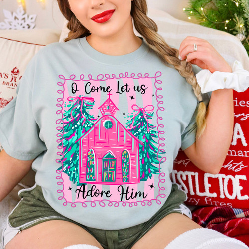 O Come Let Us Adore Him Pink Church Tee