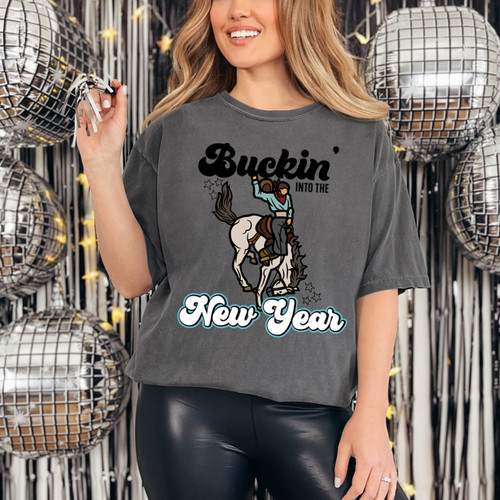 Buckin Into The New Year Tee Buckin Into The New Year Tee