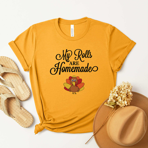 My Rolls Are Homemade Tee