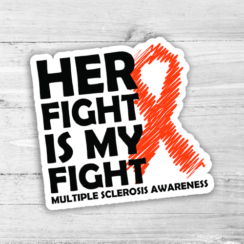 Her Fight Is My Fight Die Cut Sticker