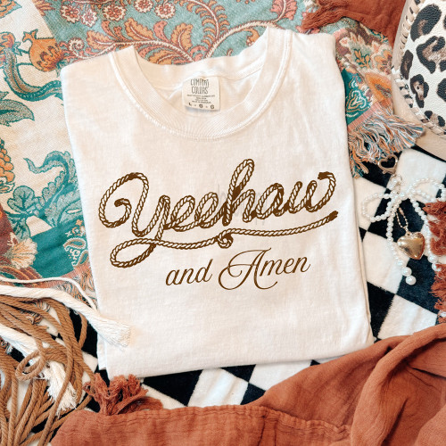 Yeehaw And Amen Tee