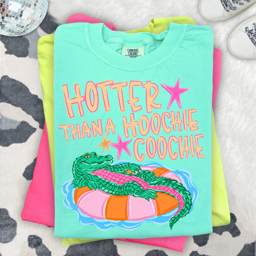 Hotter Than A Hoochie Coochie Gator Tee