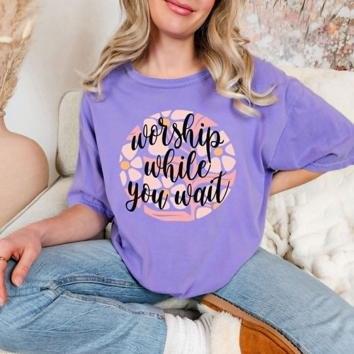 Worship While You Wait Tee