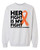 Her Fight is My Fight Crewneck