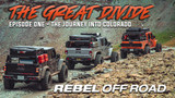 The Great Divide - Episode One - The Journey Into Colorado
