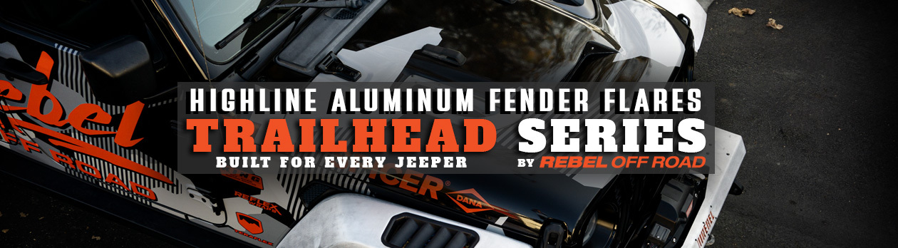 Trailhead Series Highline Aluminum Fender Flares by Rebel Off Road