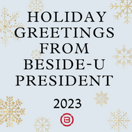 Holiday Letter from Beside-U President 2023 Holiday Letter from Beside-U President 2023