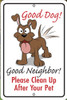 Good Dog - Good Neighbor Sign