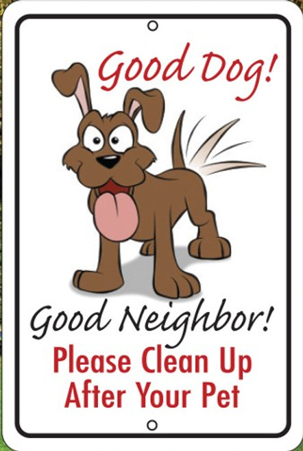 Good Dog - Good Neighbor Sign