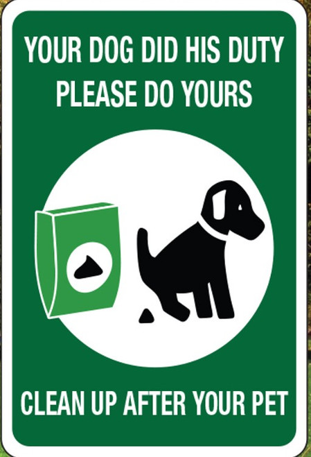 Dog Did His Duty - Green Sign - Dog Park Sign