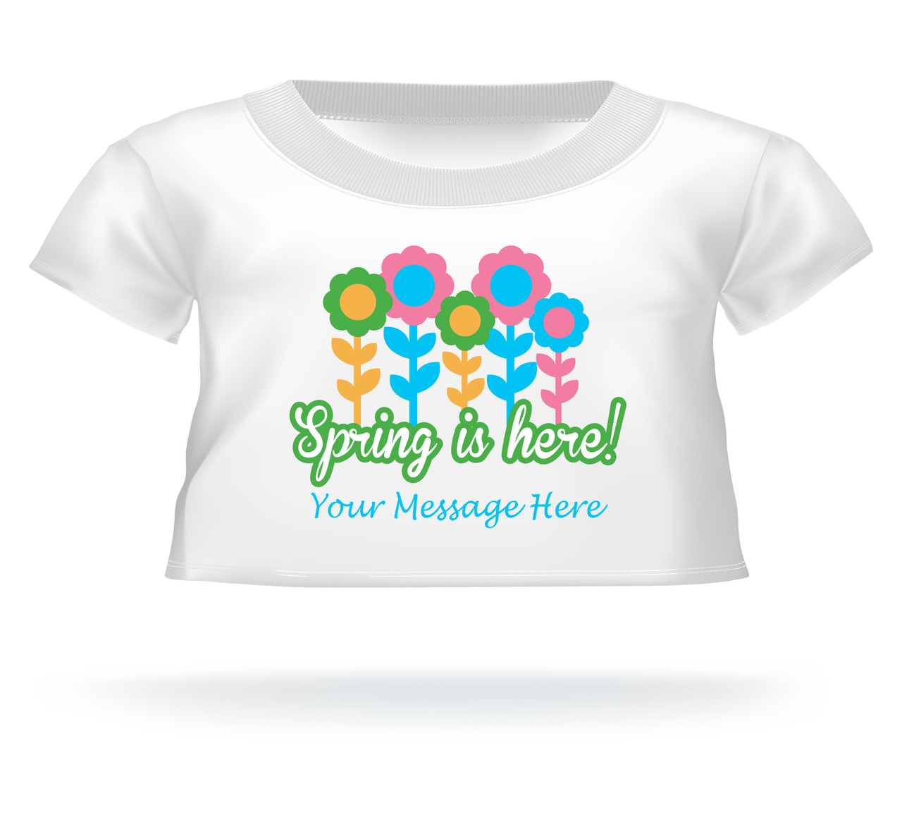 “Spring is here!” w/flowers Giant Teddy Personalized Bear shirt