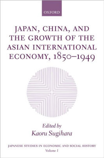 (eBook PDF) Japan, China, and the Growth of the Asian International Economy, 1850-1949