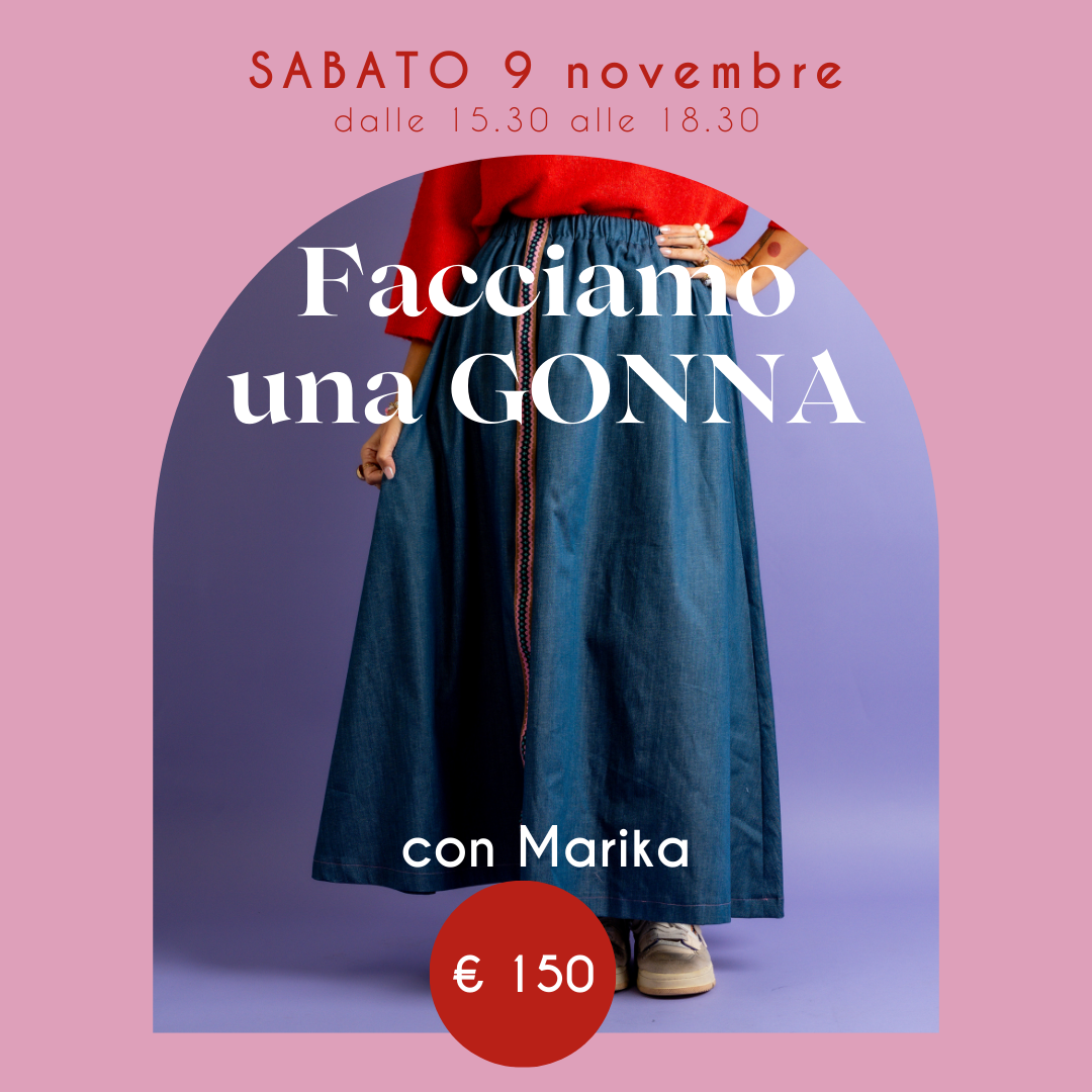 Facciamo una gonna pomeriggio - €150 -  - Le Conturbanti Concept Store