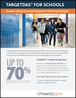 Target DAS for Schools: Scalable Cellular Coverage Designed for Real School Budugets PDF