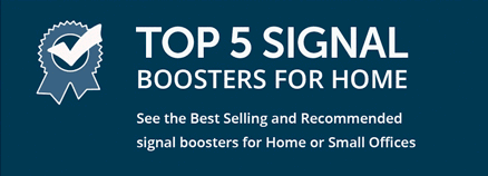 Top 5 signal boosters for home: See the best-selling and recommended signal boosters for home or small office