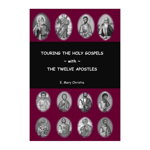 Touring the Holy Gospels with The Twelve Apostles