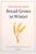 Bread Grows in Winter Ida Friederike Görres