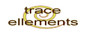 Trace Ellements