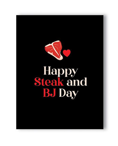 Happy Steak & BJ Day Naughty Greeting Card
