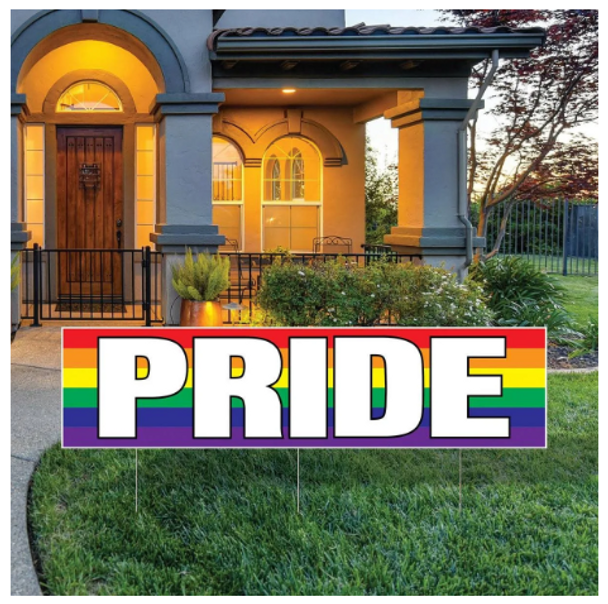 LGTBQ Pride Yard Sign