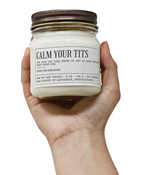 Calm Your Tits Candle
