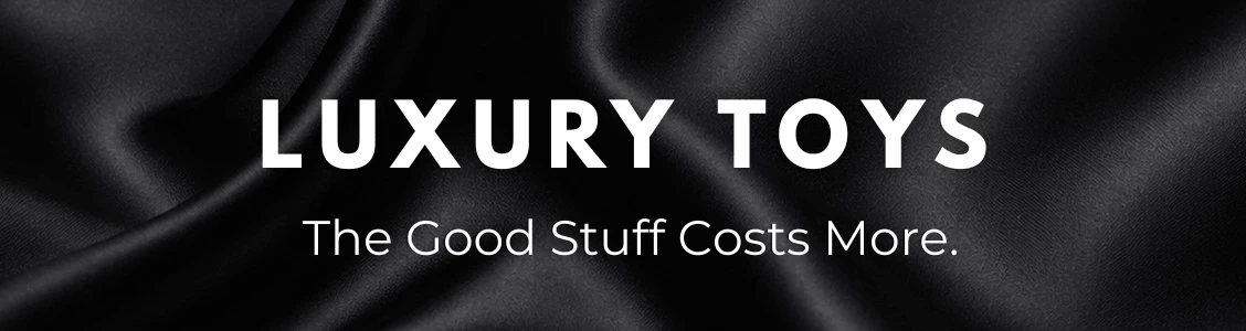 luxury sex toys - the best of the best
