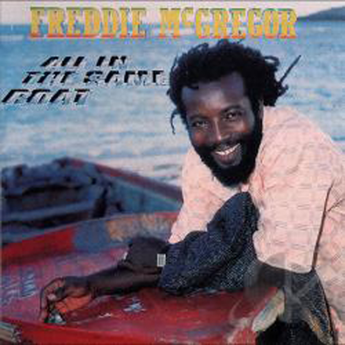 All In The Same Boat - Freddie Mcgregor - VP Reggae