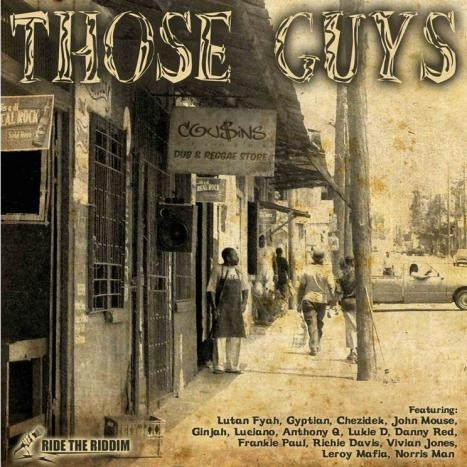 Those guys Riddim (Ride The Rhythm) (Cou$ins &amp; Black Arrow) 2008