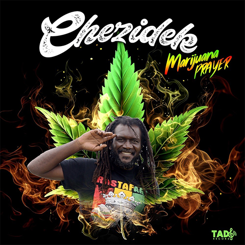 Marijuana Prayer - Chezidek - VP Reggae