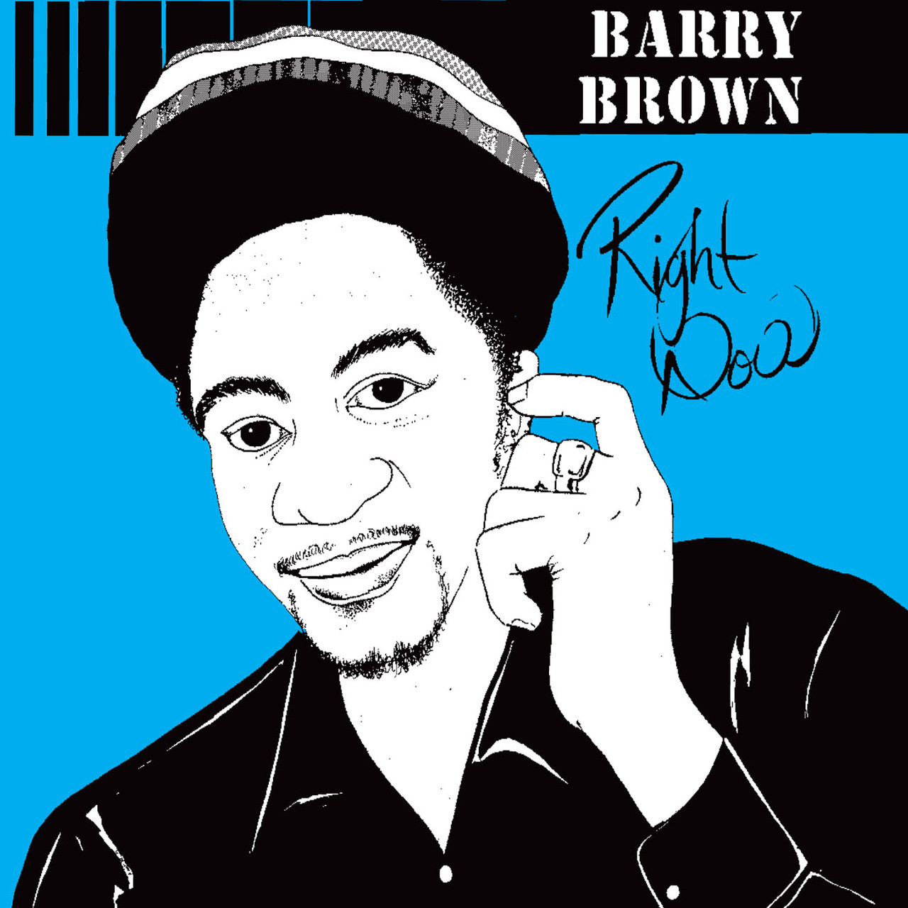 RIGHT NOW / BARRY BROWN