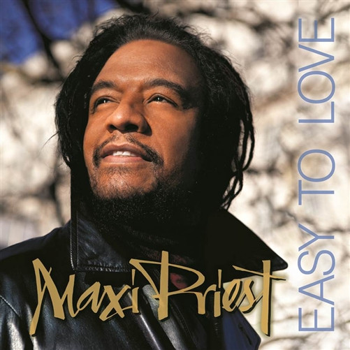 Easy To Love | Maxi Priest