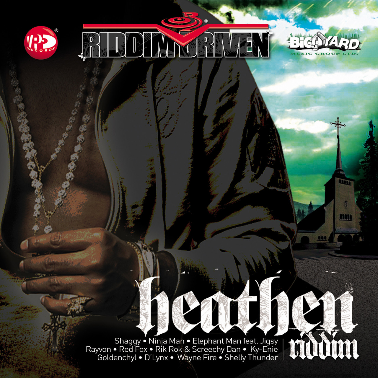 HEATHEN RIDDIM DRIVEN VARIOUS ARTISTS