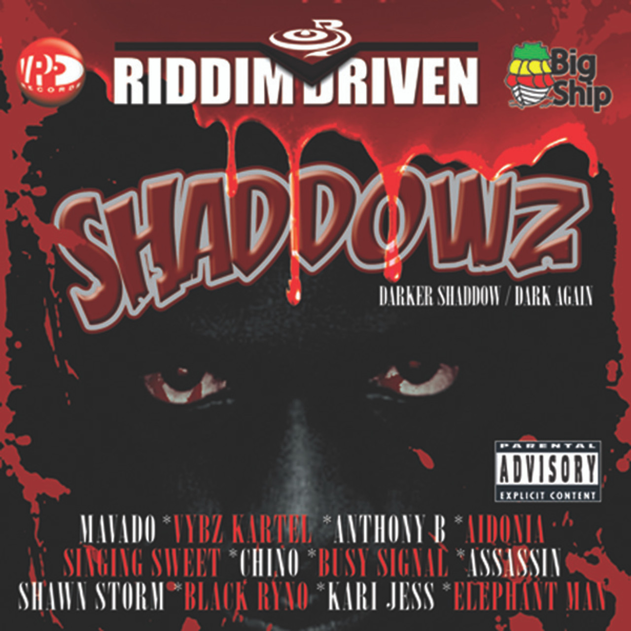 SHADDOWZ RIDDIM DRIVEN VARIOUS ARTISTS
