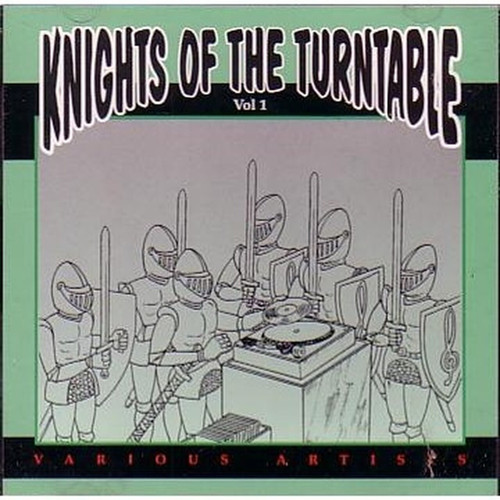 Knights Of The Turntable Vol.1 - Various Artists