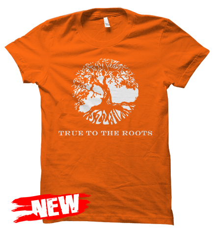 True To The Roots T-Shirt