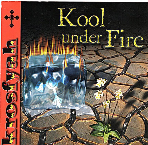 Kool Under Fire - Krosfyah