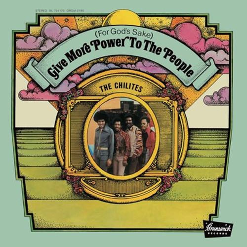 (For God's Sake) Give More Power to the People - Chilites (LP)