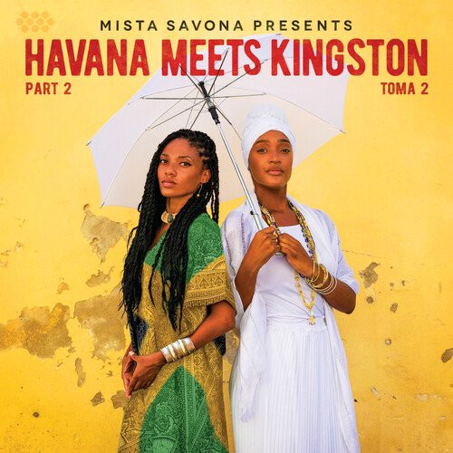 Havana Meets Kingston Part 2 - Mista Savona