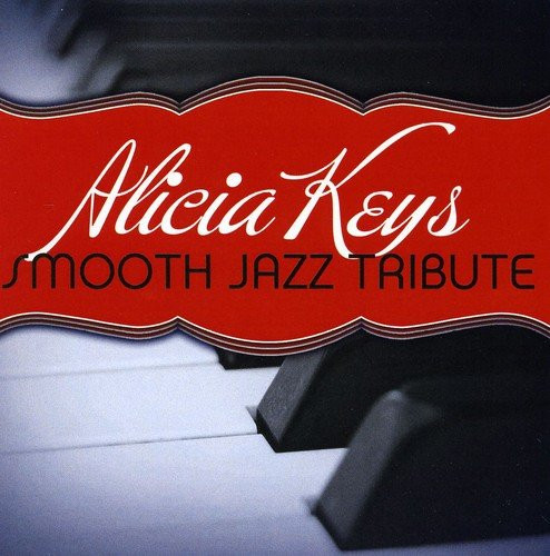 Alicia Keys: Smooth Jazz Tribute - Smooth Jazz All Stars - VP Reggae