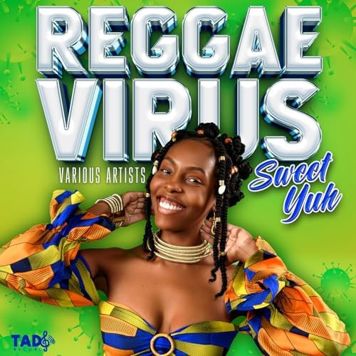 Reggae Virus: Sweet Yuh - Various Artists