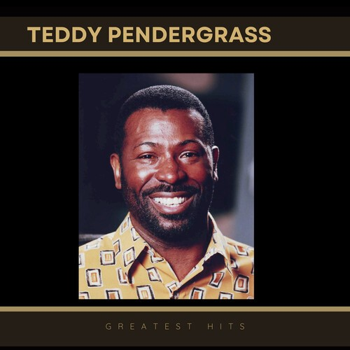 Greatest Hits - Teddy Pendergrass