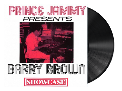 Prince Jammy Presents Barry Brown Showcase (Black Vinyl) - Barry Brown (LP)