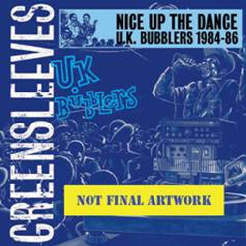 Nice Up The Dance-uk Bubblers 1984-1987 2cd-set - Various Artists