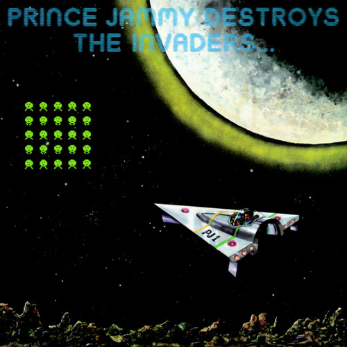 PRINCE JAMMY DESTROYS THE INVADERS / PRINCE JAMMY