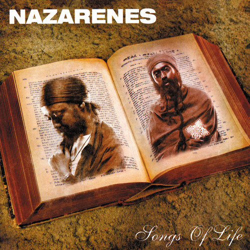 Songs Of Life - Nazarenes