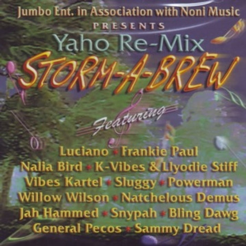 Storm A Brew(Yaho Riddim Re-mix) - Various Artists