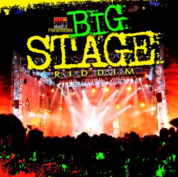 BIG STAGE RIDDIM VARIOUS ARTISTS